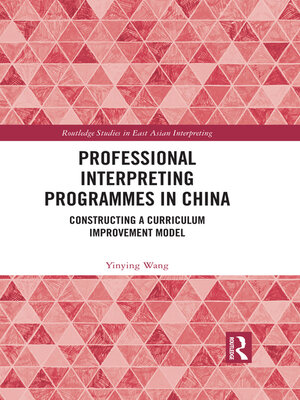 cover image of Professional Interpreting Programmes in China